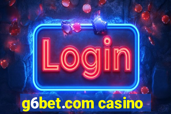 g6bet.com casino